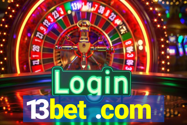 13bet .com